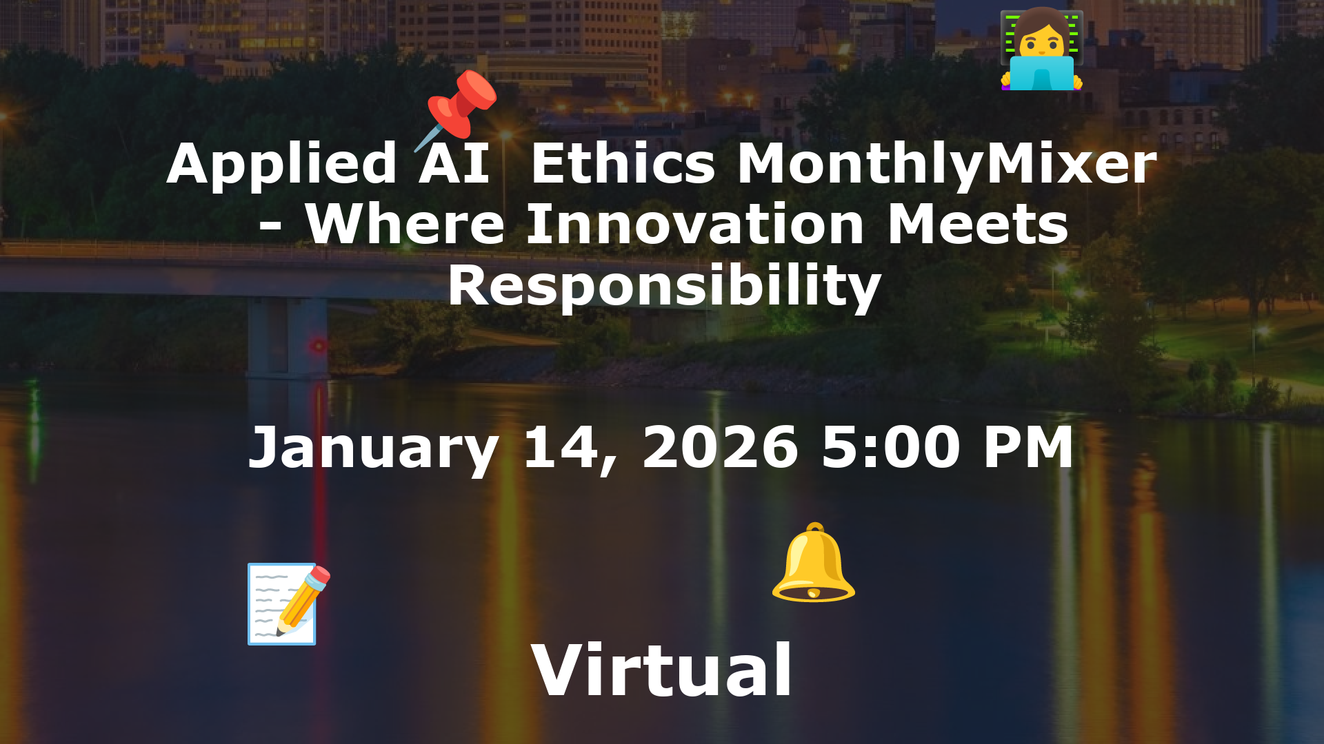 Applied AI  Ethics MonthlyMixer - Where Innovation Meets Responsibility event image